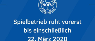 Spielbetrieb im NOFV ruht vorerst bis einschließlich 22. März 2020